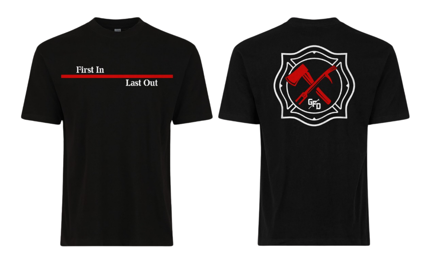 FIREFIGHTER STREETWEAR Screen Print T-shirt (First In - Last Out)