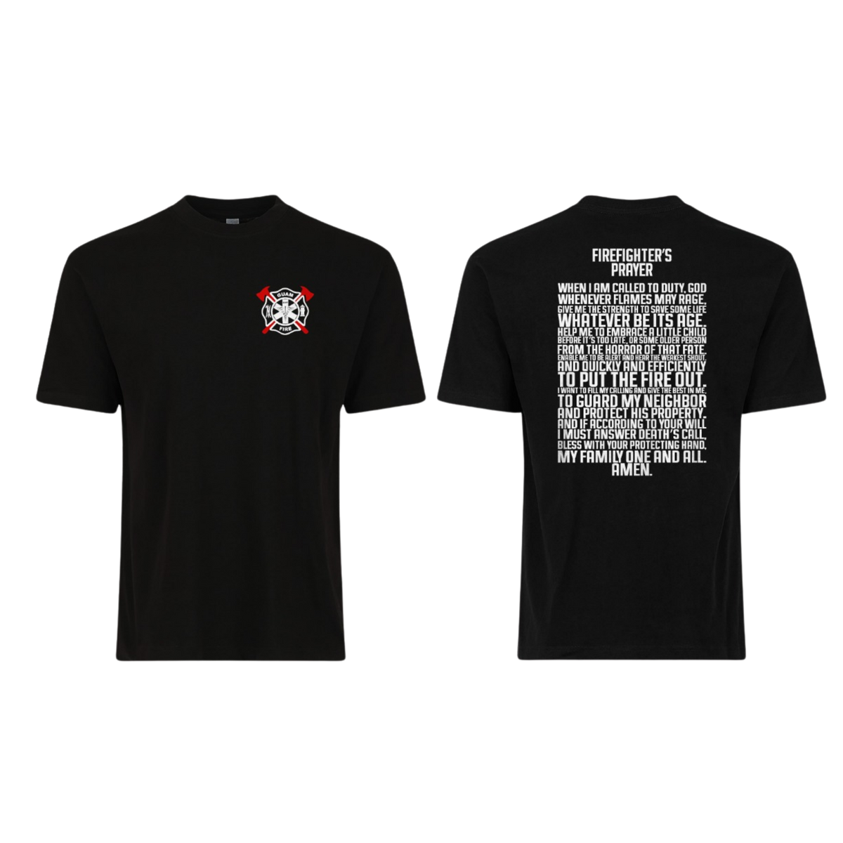 FIREFIGHTER STREETWEAR Screen Print T-shirt (Firefighter Prayer)